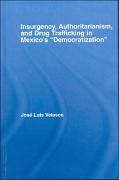Insurgency, Authoritarianism and Drug Trafficking in Mexico’s  “Democratization” Velasco.pdf.jpg