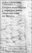 Grupos_econmicos_y_organizaciones_empresariales_en_Mexico.pdf.jpg